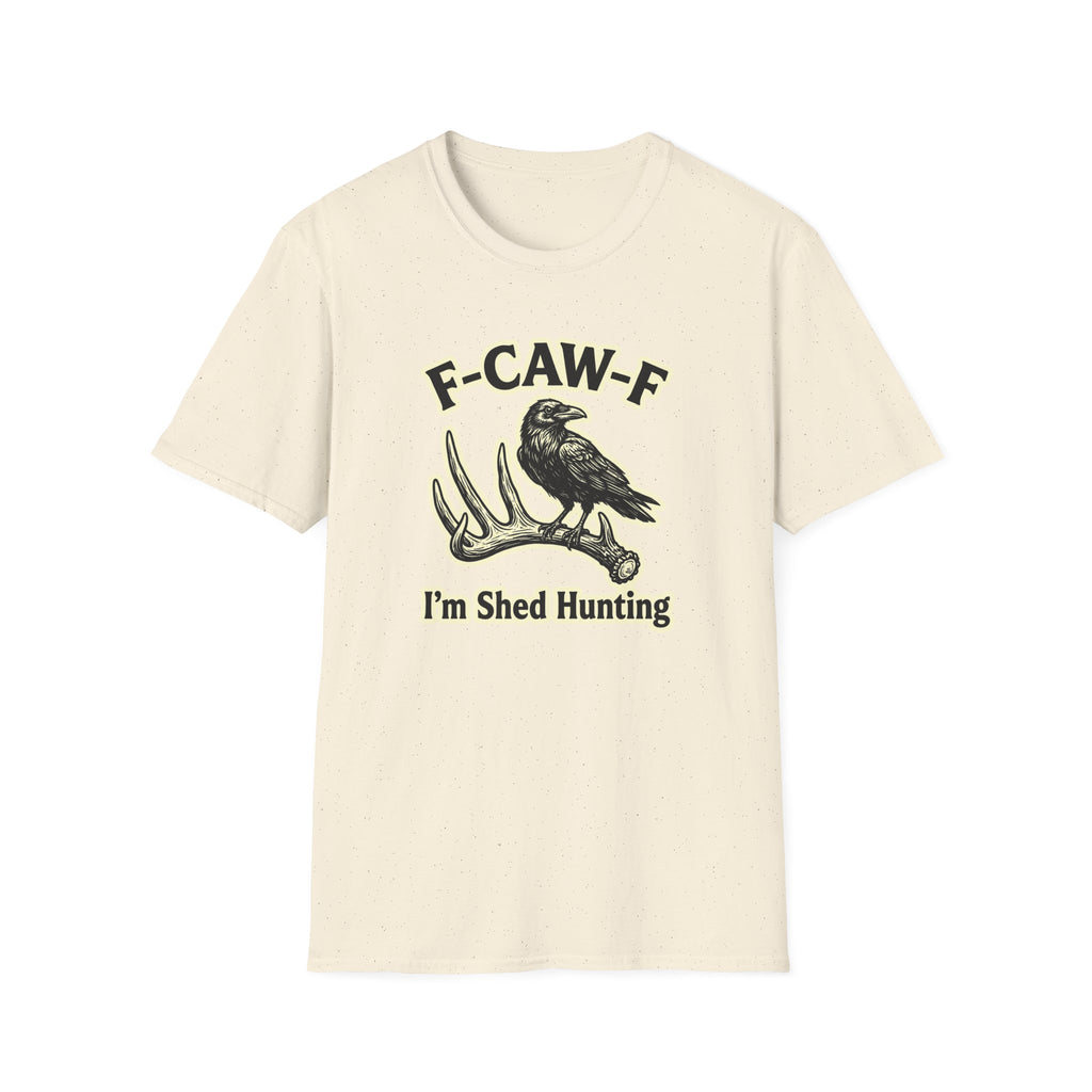 I'm Shed Hunting T-Shirt