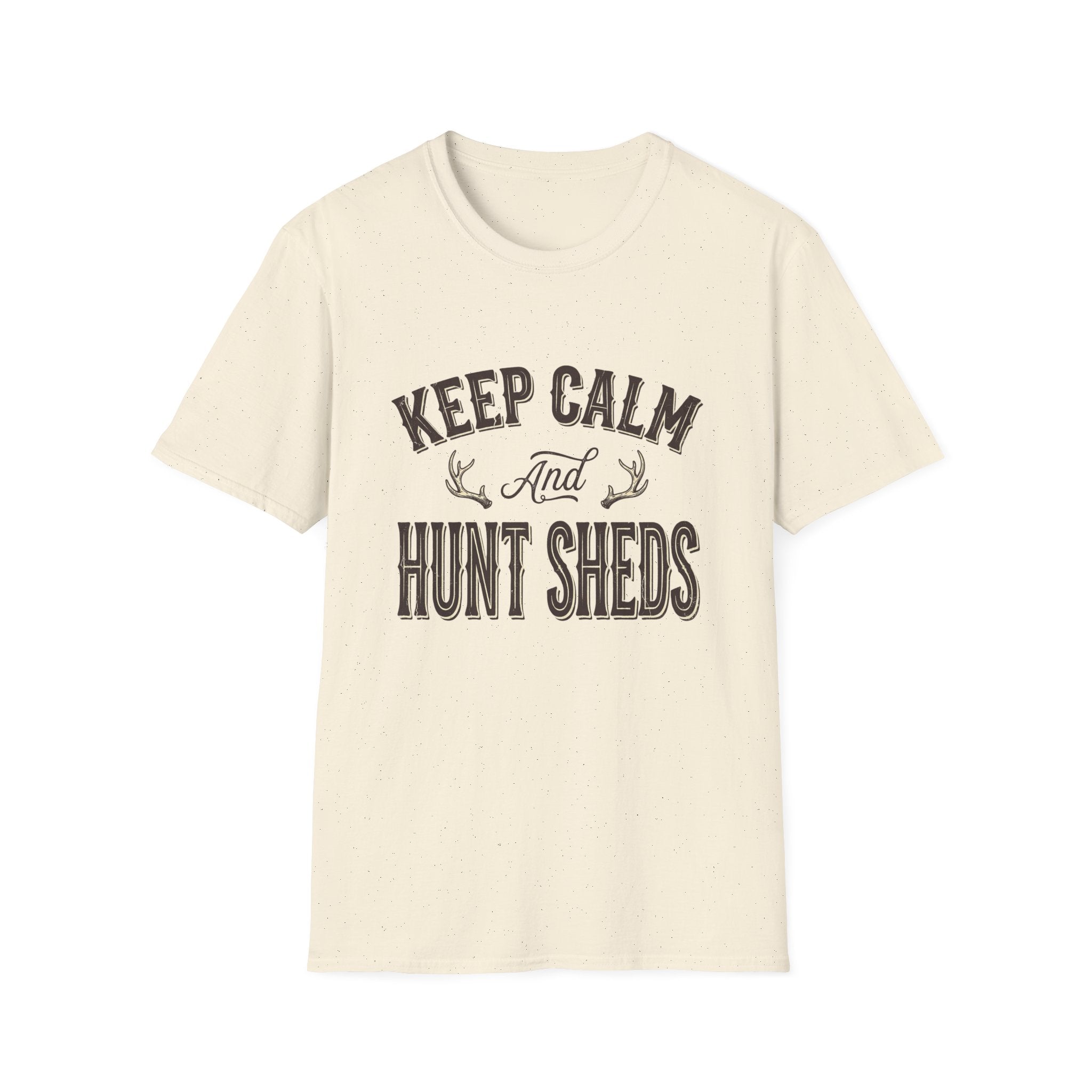 Keep Calm & Hunt Sheds T-Shirt