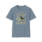I'm Shed Hunting T-Shirt