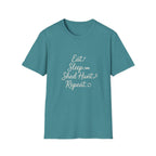 Eat. Sleep. Shed Hunt. Repeat. T-Shirt