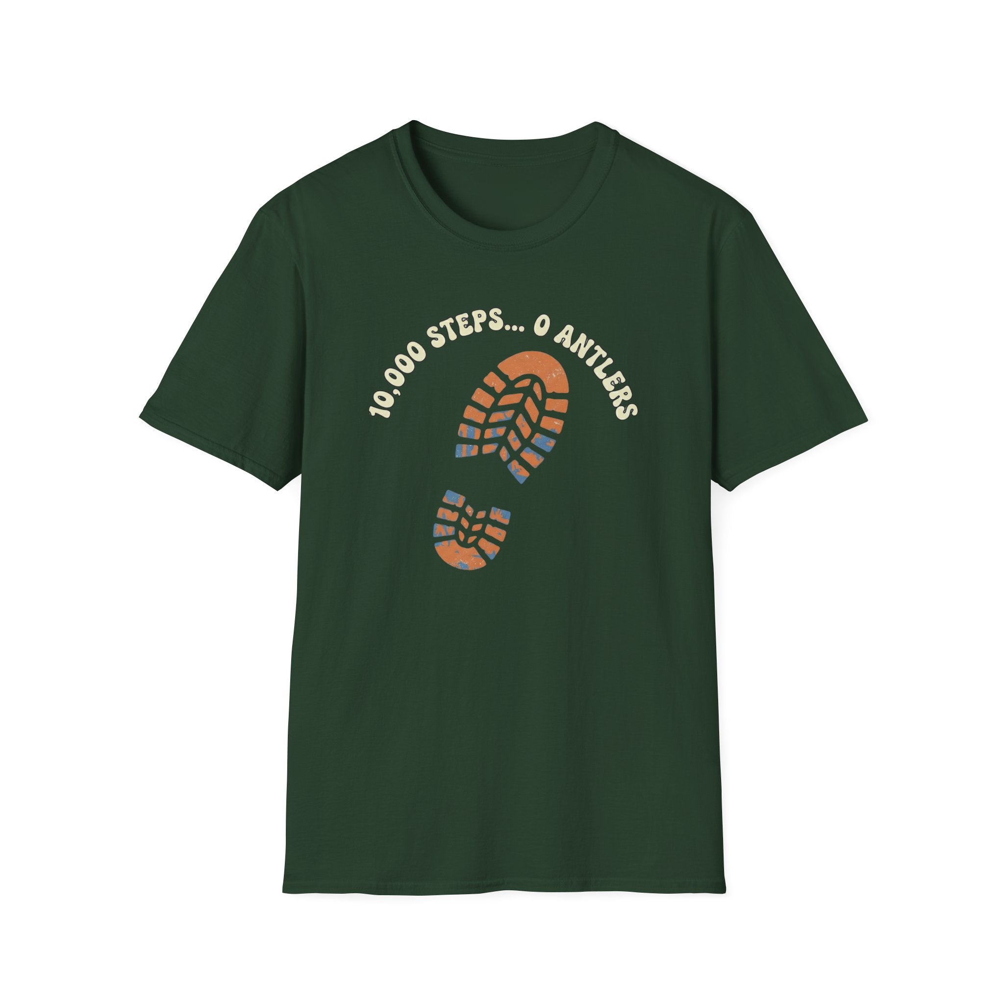 10,000 Steps...0 Antlers T-Shirt