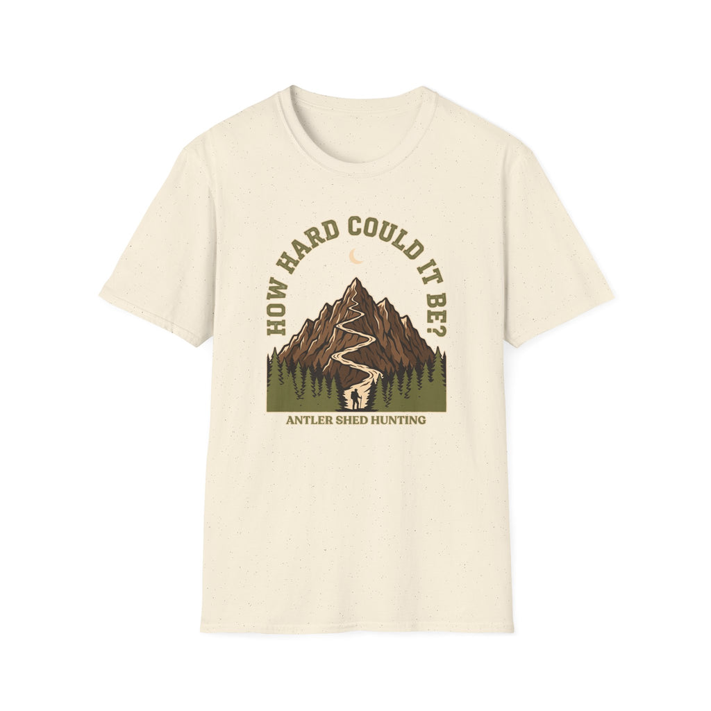 How Hard Could It Be T-Shirt
