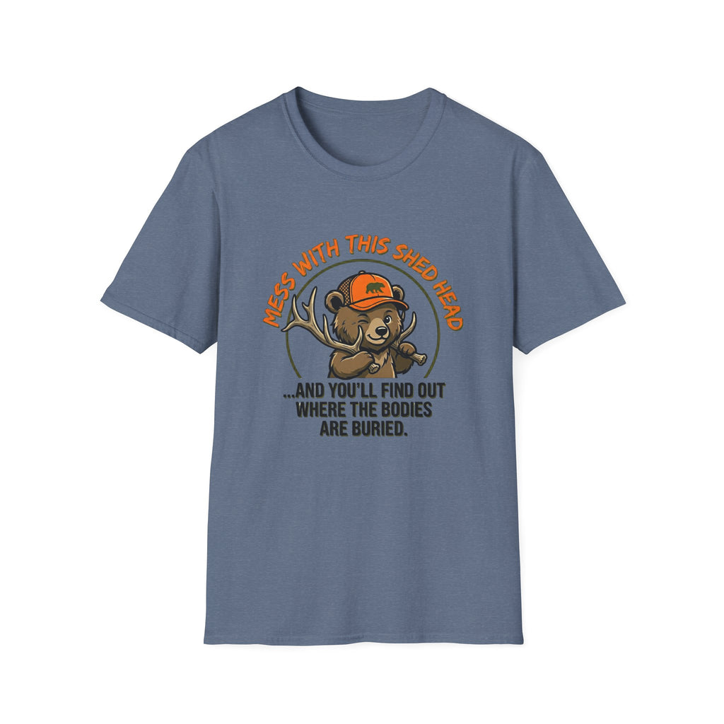 Mess With This Shed Head Bear T-Shirt