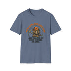 Mess With This Shed Head Bear T-Shirt