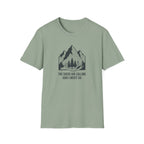 The Sheds are Calling and I Must Go T-Shirt