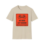 No Shed Left Behind T-Shirt