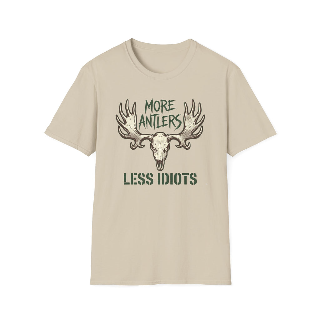 More Antlers, Less Idiots T-Shirt