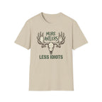 More Antlers, Less Idiots T-Shirt