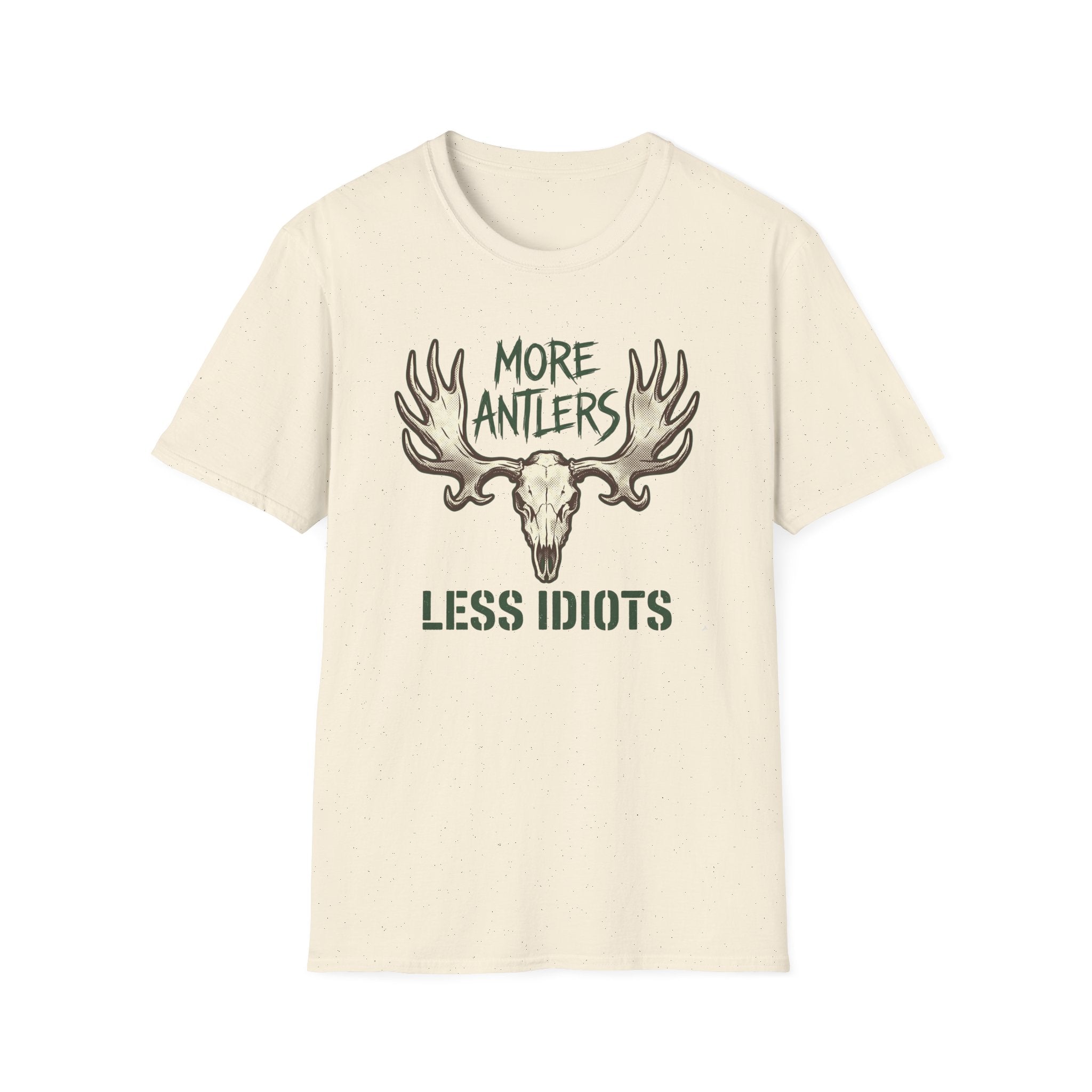 More Antlers, Less Idiots T-Shirt
