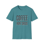 Drink Coffee & Hunt Sheds Antler T-Shirt