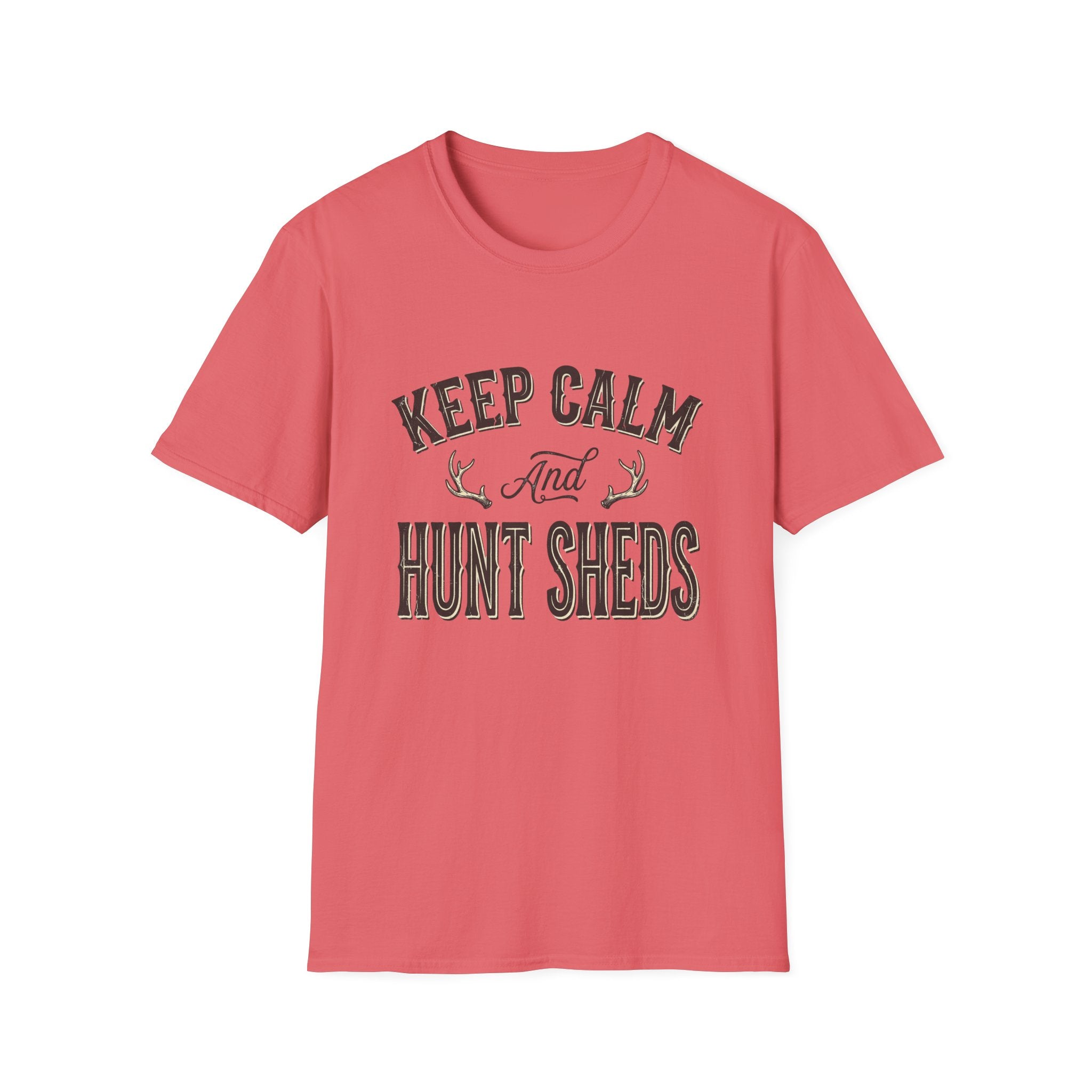 Keep Calm & Hunt Sheds T-Shirt