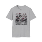 To Lose My Mind and Hunt For Sheds T-Shirt