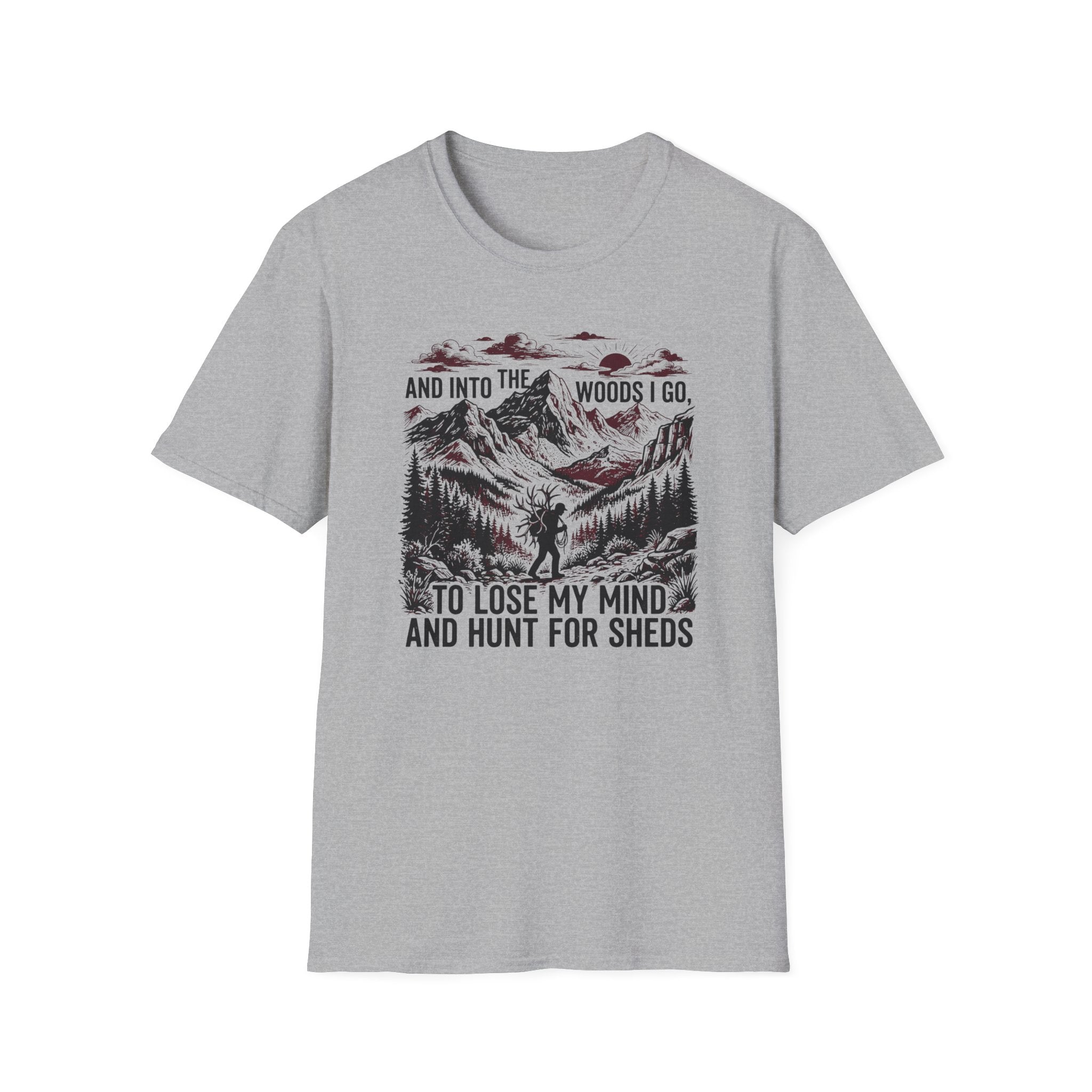 To Lose My Mind and Hunt For Sheds T-Shirt