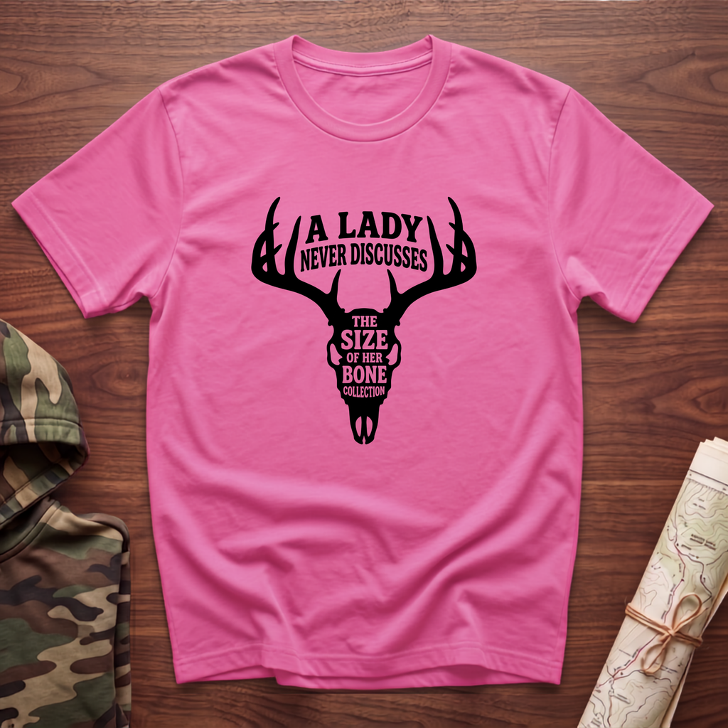 A Lady Never... T-Shirt