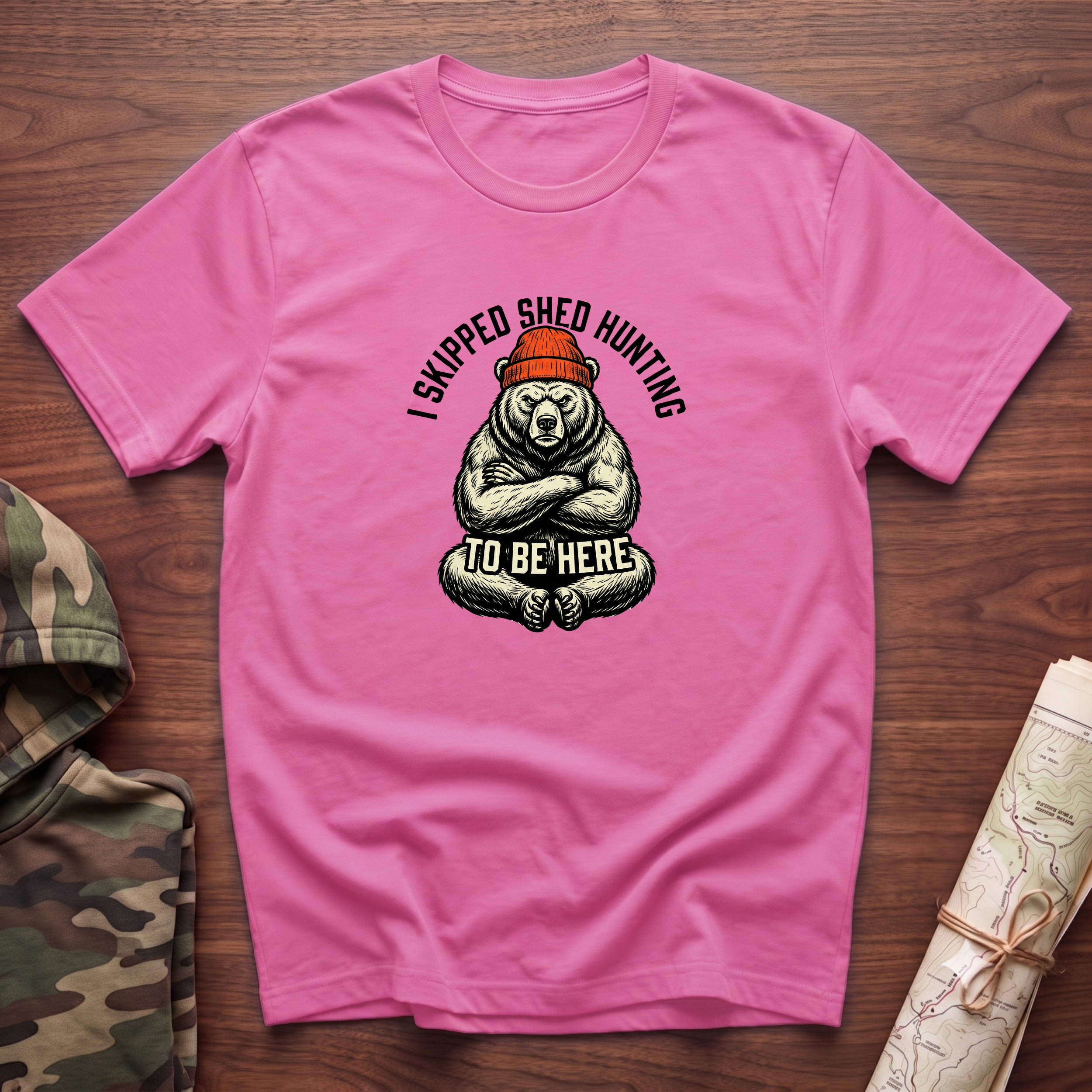 I Skipped Shed Hunting To Be Here Bear T-Shirt
