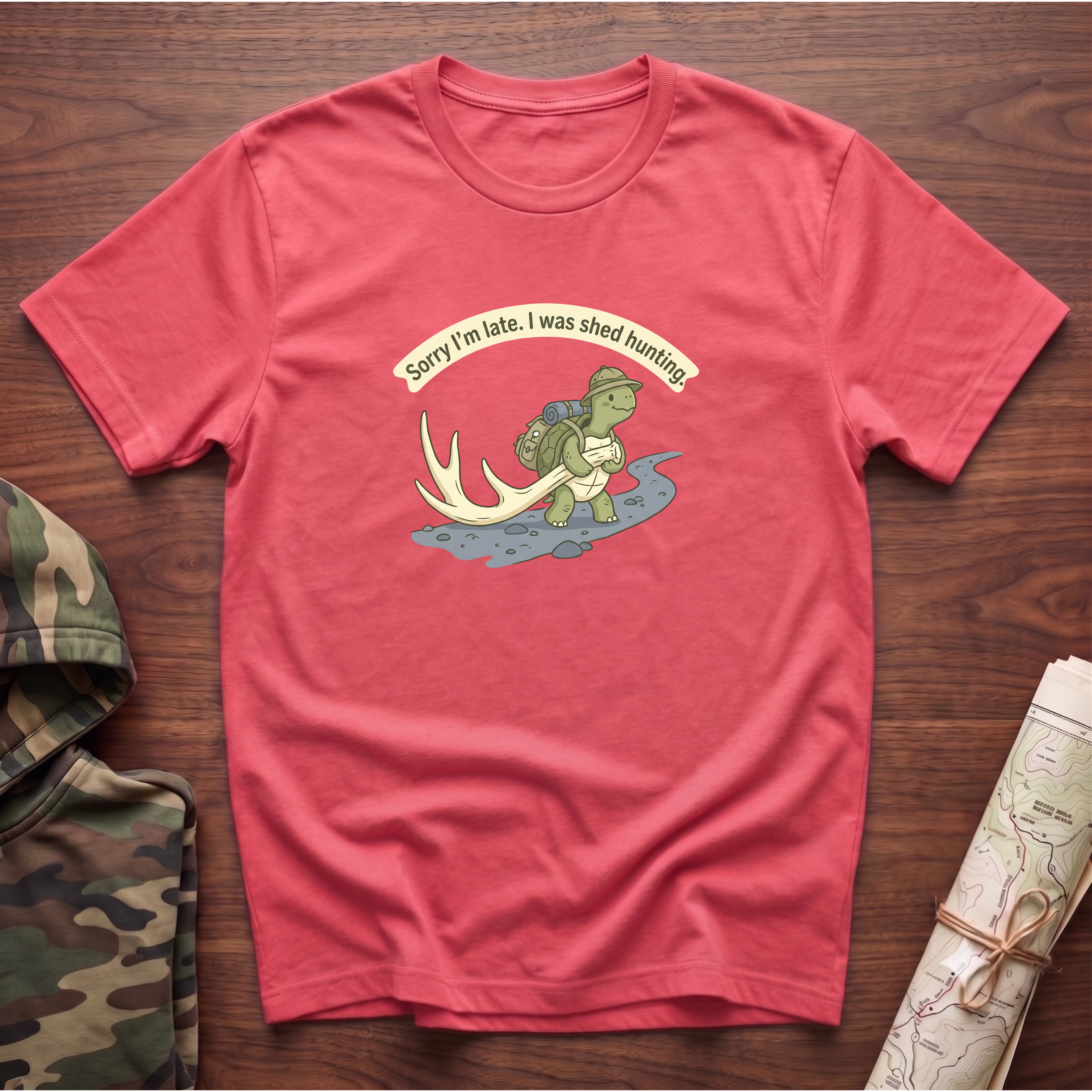 Sorry I'm Late. I Was Shed Hunting. T-Shirt