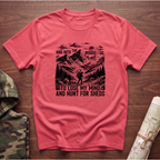 To Lose My Mind and Hunt For Sheds T-Shirt
