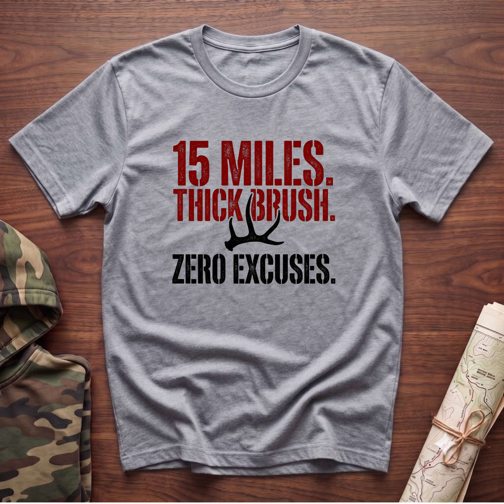 Zero Excuses T-Shirt
