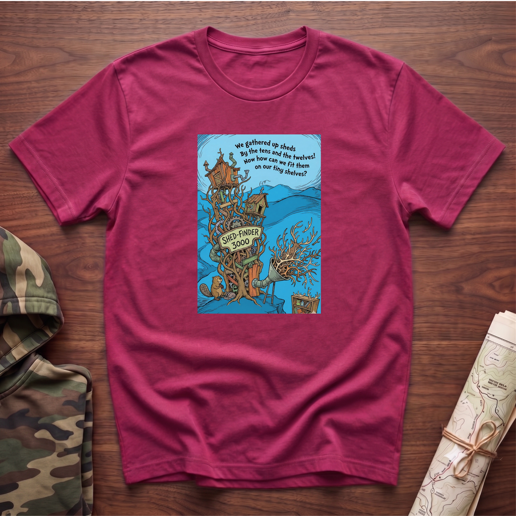 The Shed Finder 3000 T-Shirt
