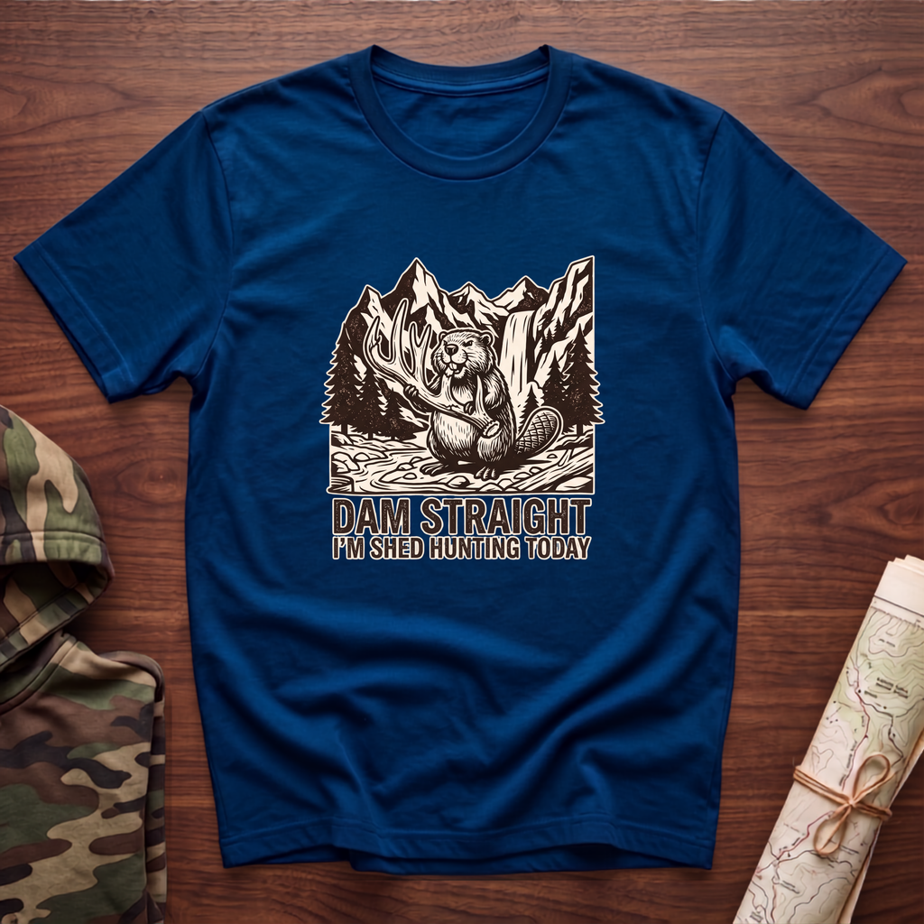 Dam Straight T-Shirt