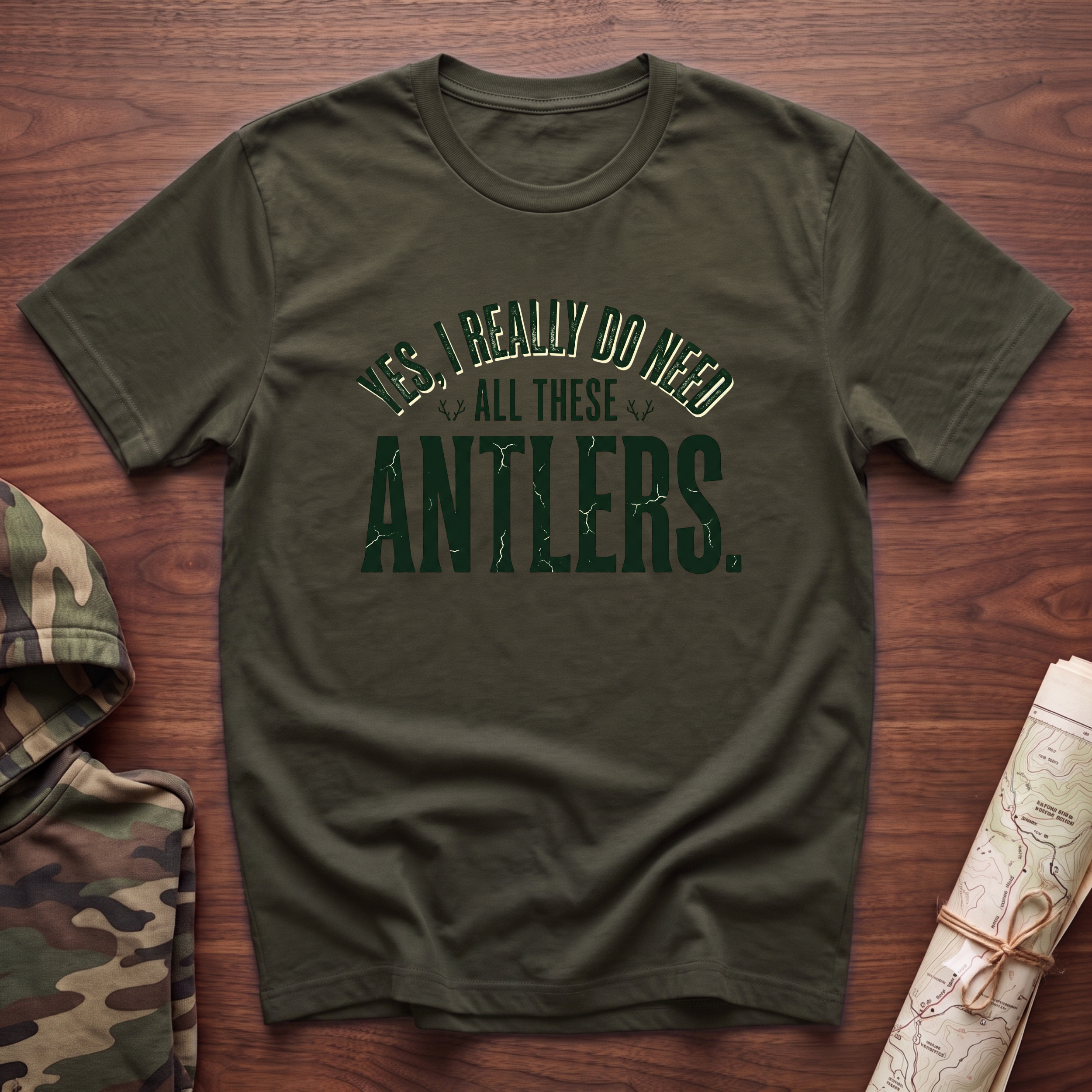 Yes I Really Do Need All These Antlers T-Shirt