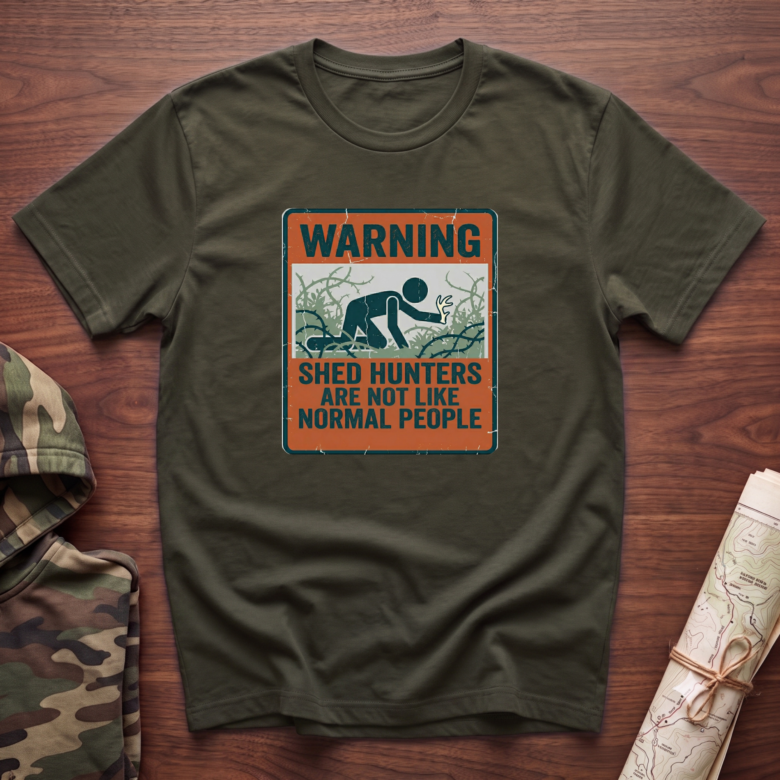 Warning: Shed Hunters Are Not Like Normal People T-Shirt