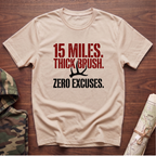 Zero Excuses T-Shirt