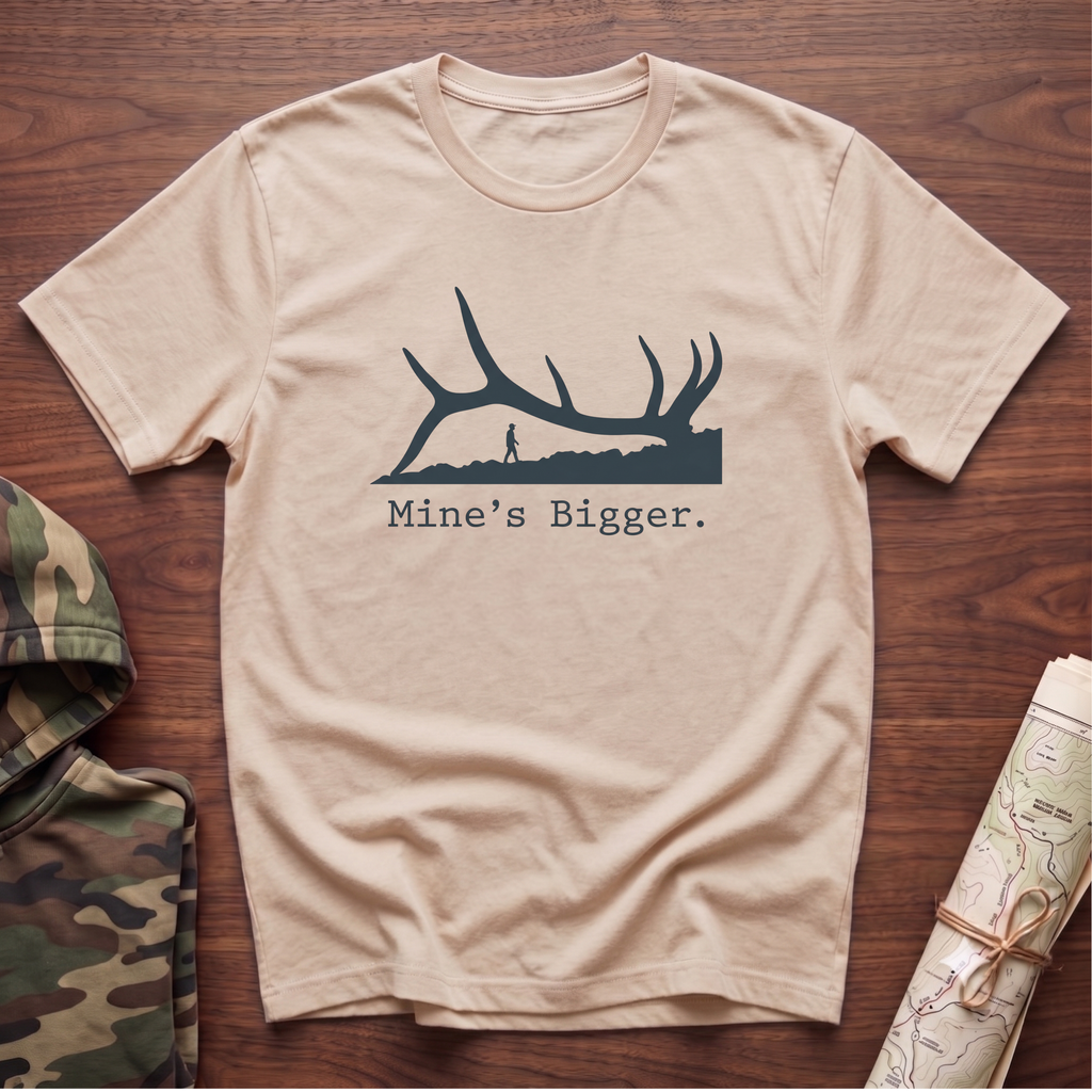 Mine's Bigger. T-Shirt