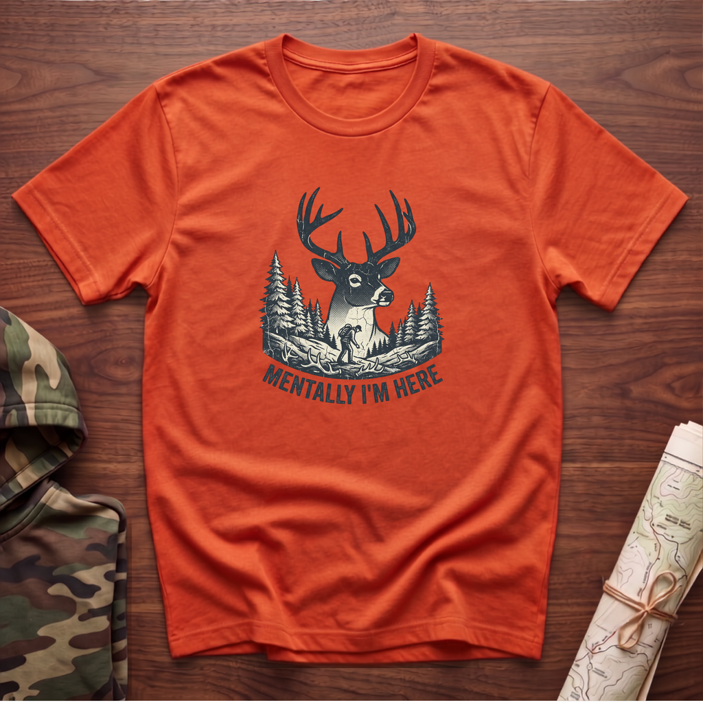 Mentally I'm Here T-Shirt