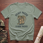 Heavy Packs & Huge Racks T-Shirt