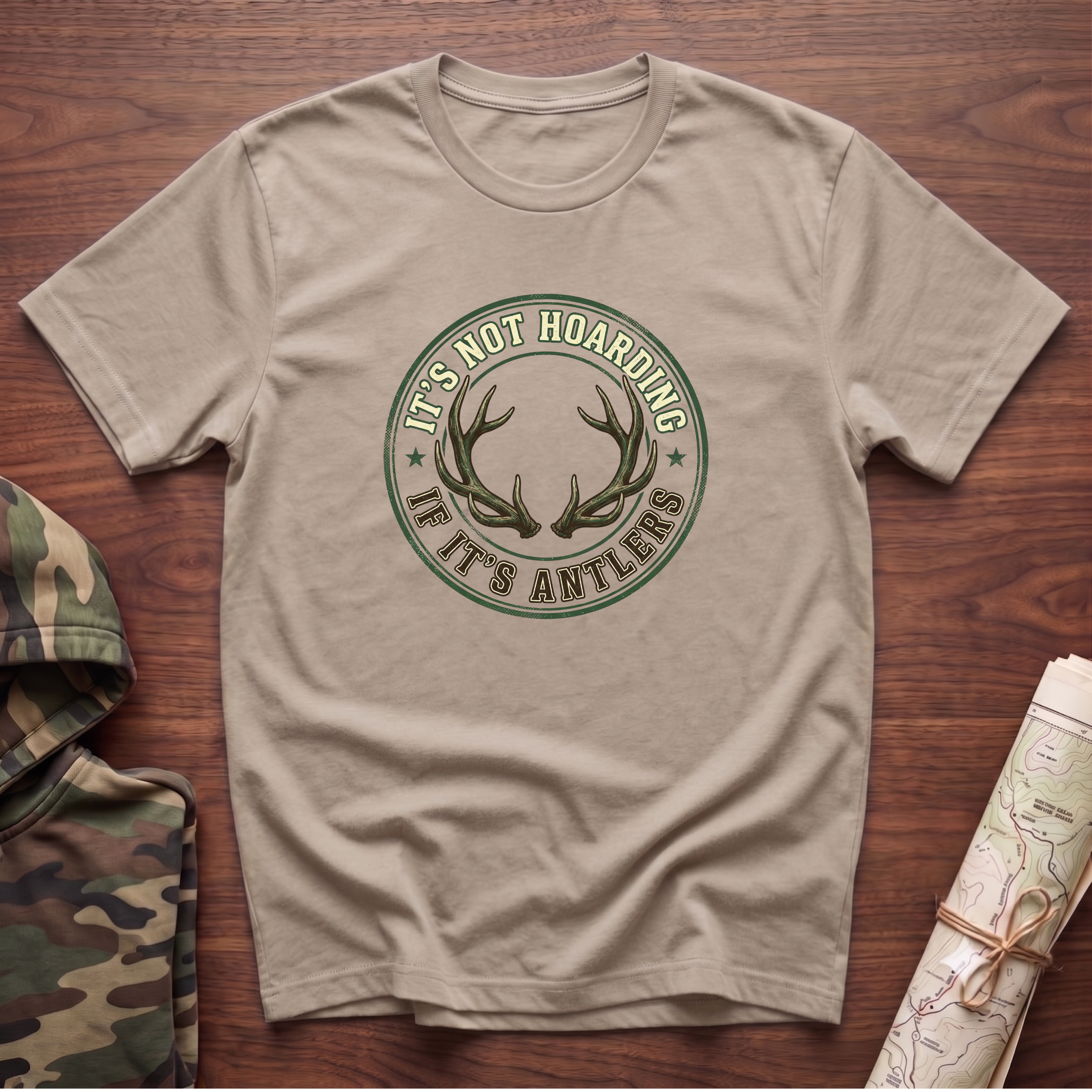 It's Not Hoarding if it's Antlers T-Shirt