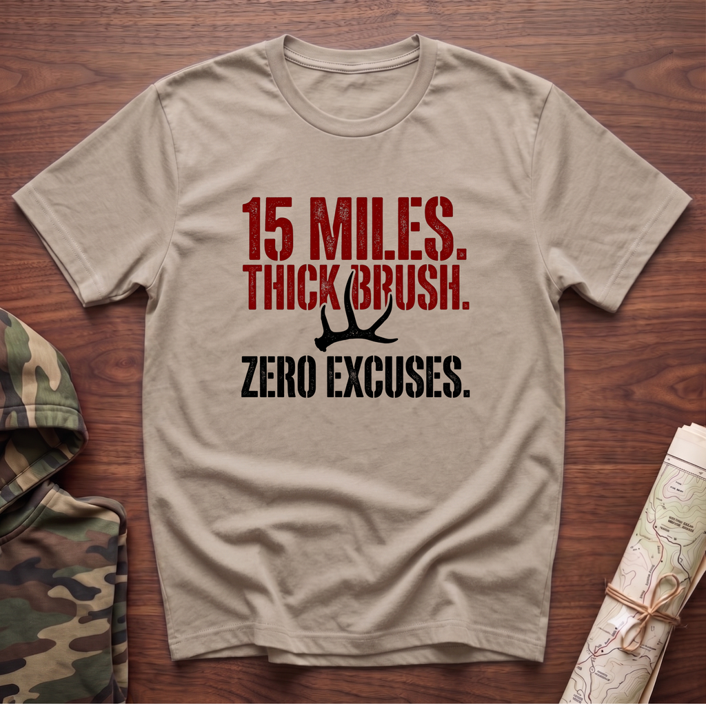 Zero Excuses T-Shirt