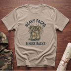 Heavy Packs & Huge Racks T-Shirt