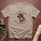 Man's Best Friend / Shed's Worst Enemy T-Shirt