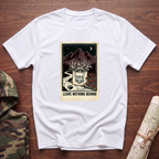 Leave Nothing Behind T-Shirt