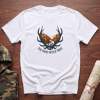 The Hunt Never Ends T-Shirt