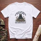 Shed Hunter For Life T-Shirt