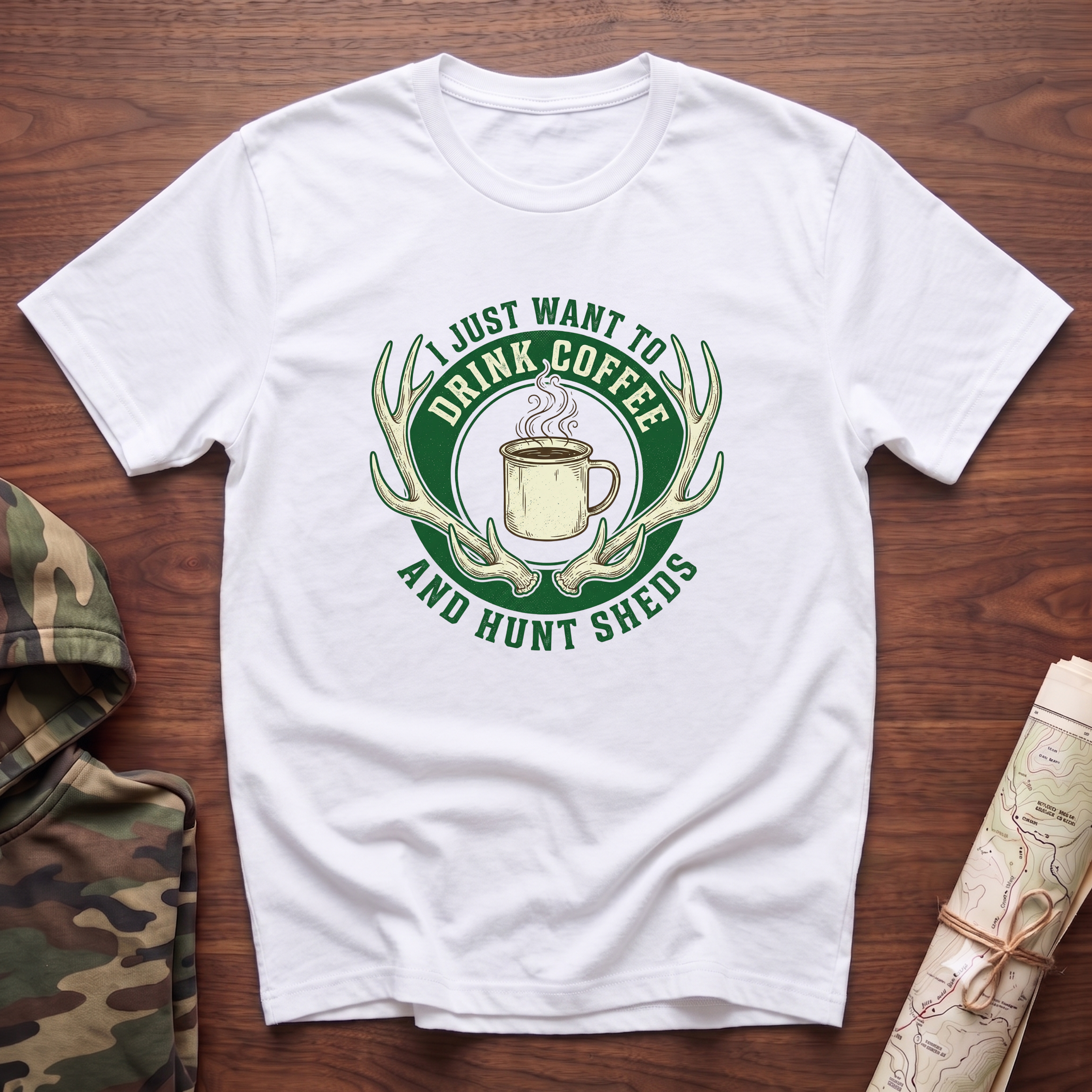 I Just Want To Drink Coffee & Hunt Sheds T-Shirt