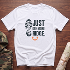 Just One More Ridge T-Shirt