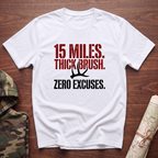 Zero Excuses T-Shirt